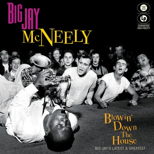 Blowin' Down The House - Big Jay's Latest & Greate