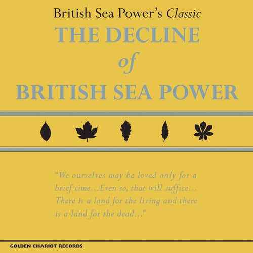 The Decline of British Sea Power (New LP)