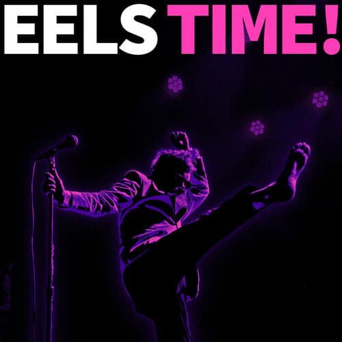 Eels Time! (New LP)
