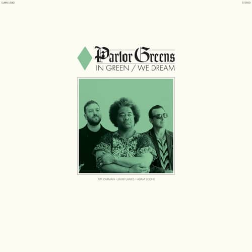In Green We Dream (New LP)