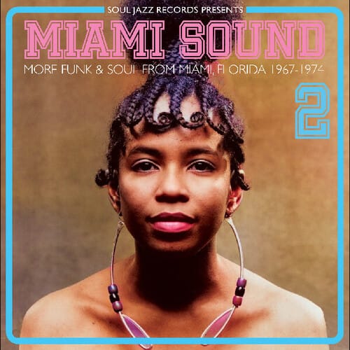 Miami Sound 2  More Funk & Soul From Miami, Florid