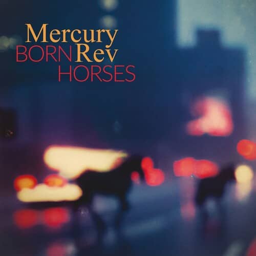 Born Horses (New LP)