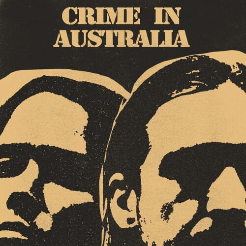 Crime in Australia (New LP)