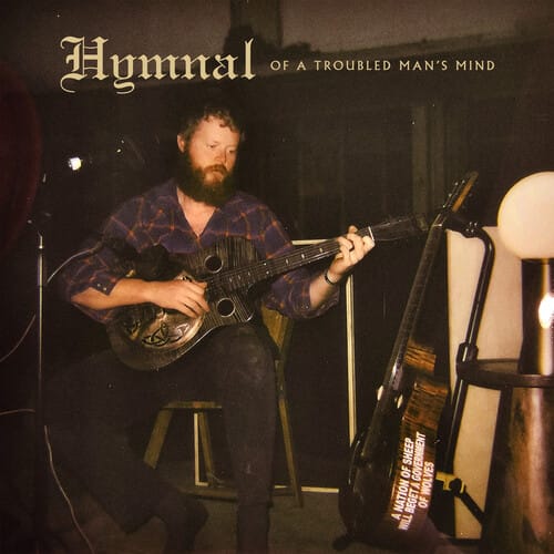 Hymnal of a Troubled Man's Mind (New LP)