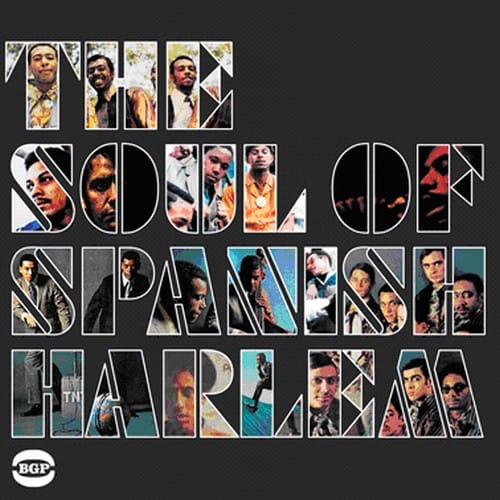 The Soul Of Spanish Harlem (New LP)