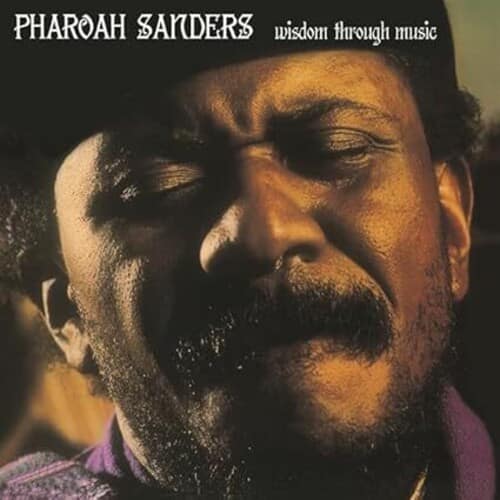 Wisdom Through Music (New LP)