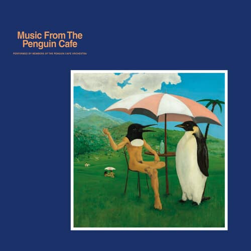 Music From the Penguin Cafe (New LP)