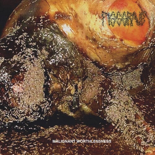 Malignant Worthlessness (New LP)