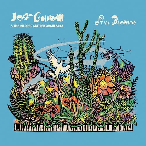 Still Blooming (New LP)