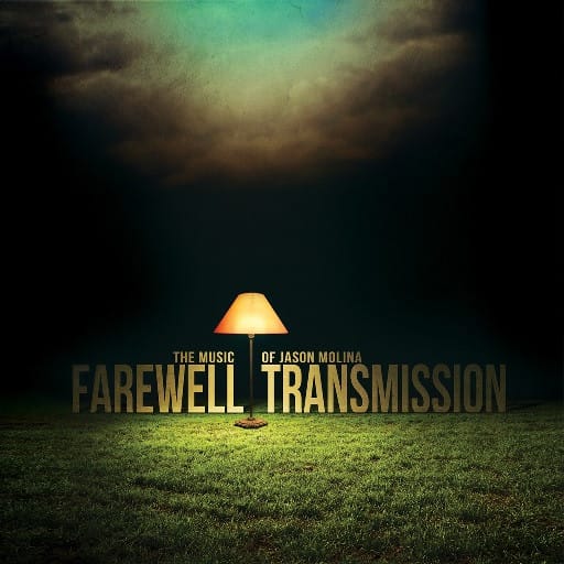 FAREWELL TRANSMISSION: MUSIC O