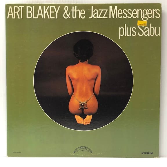 Art Blakey & the Jazz Messengers Plus Sabu