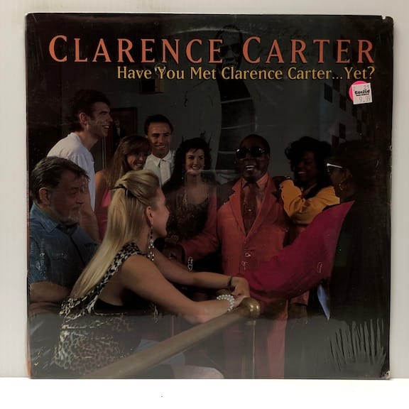 Have You Met Clarence Carter Yet (USED LP)