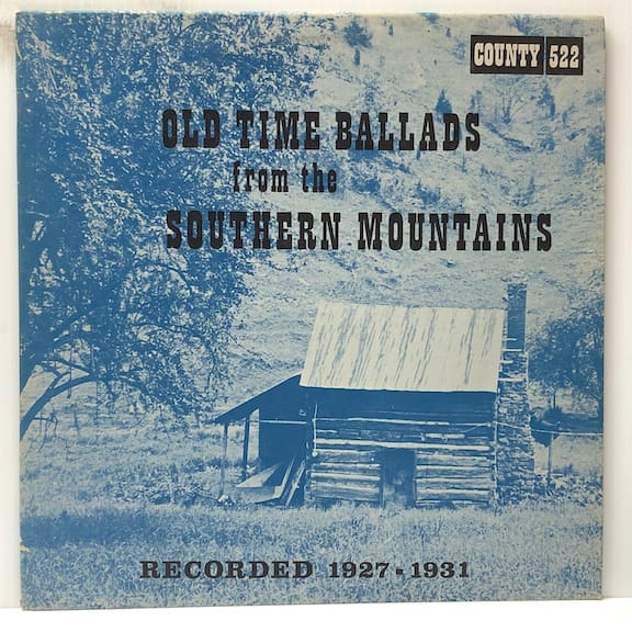 Old Time Ballads from the Southern Mountains
