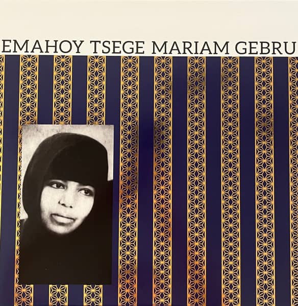 Emahoy Tsege Mariam Gebru (New LP)