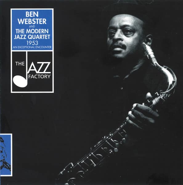 BEN WEBSTER AND THE MODERN JAZZ QUARTET (CD)