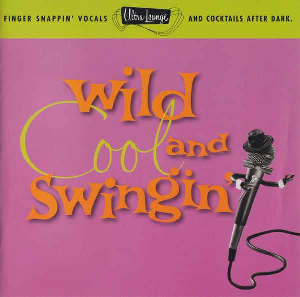 Wild, Cool And Swingin' (CD)
