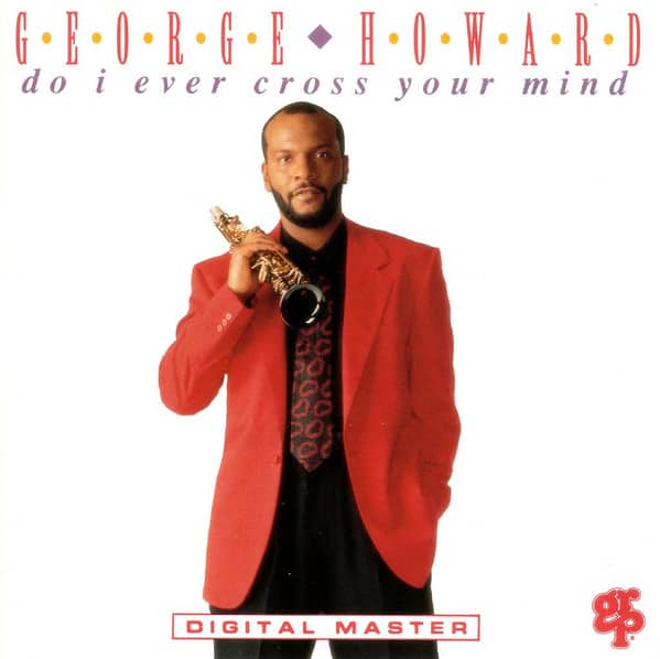 DO I EVER CROSS YOUR MIND (CD)