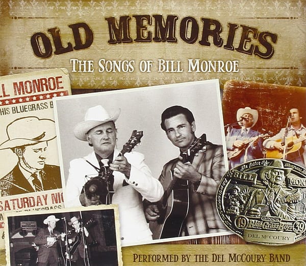 Old Memories (The Songs Of Bill Monroe) (CD)