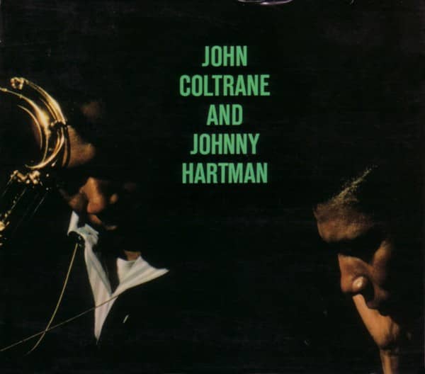 JOHN COLTRANE & JOHNNY HARTMAN (CD)