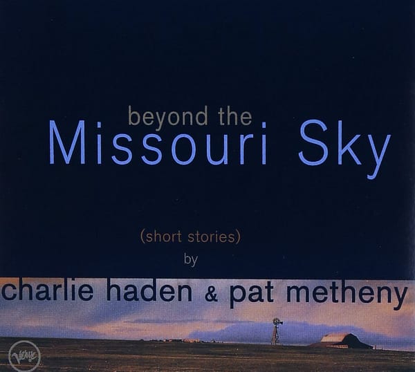 Beyond The Missouri Sky (CD)