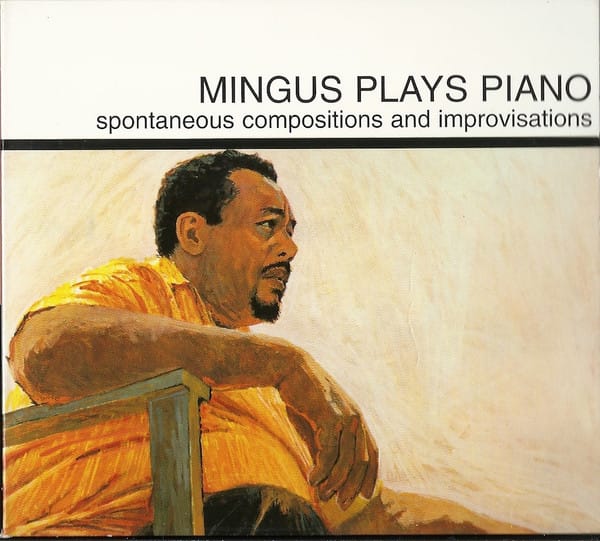 MINGUS PLAYS PIANO (CD)
