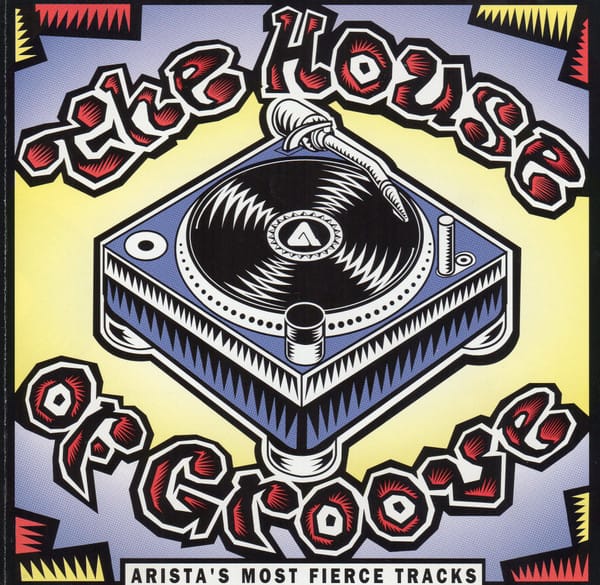 House Of Groove (Arista's Most Fierce Tracks) (CD)