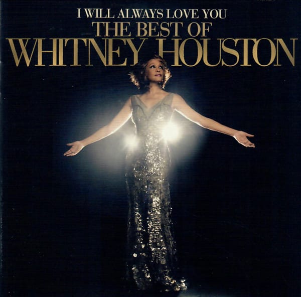 I Will Always Love You: Best Of Whitney Houston