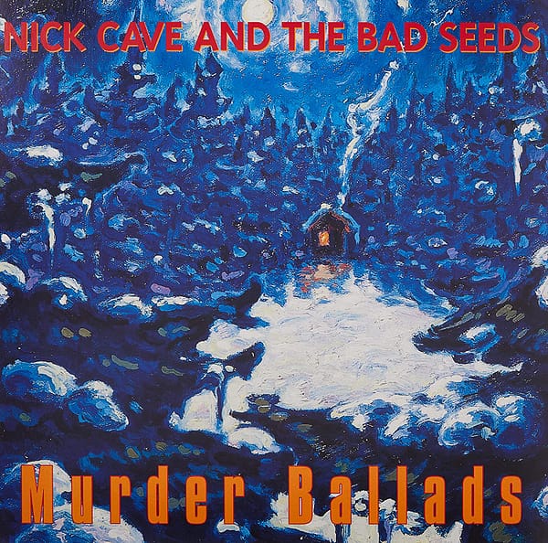 MURDER BALLADS (NEW LP)