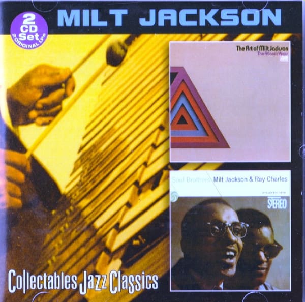 ART OF MILT JACKSON/SOUL BROTH