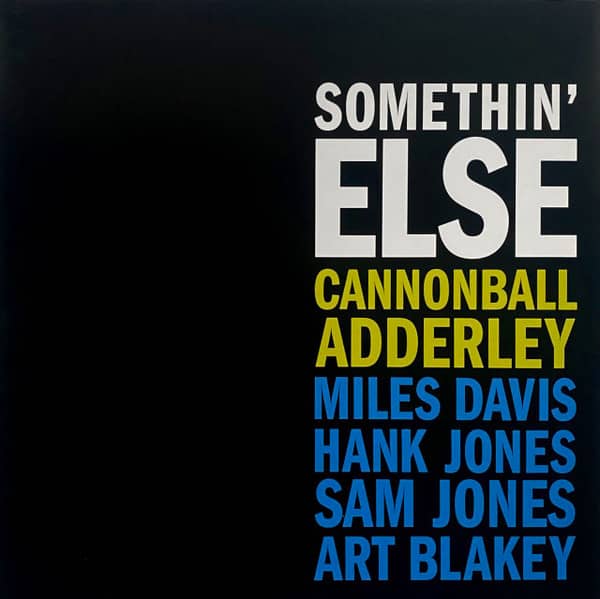 Somethin' Else (NEW LP)