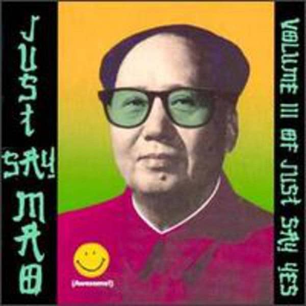 JUST SAY MAO (CD)