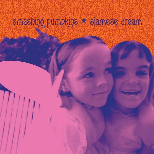 SIAMESE DREAM (NEW LP)