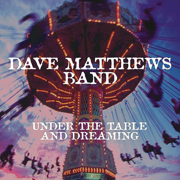 UNDER THE TABLE & DREAMING (NEW LP)