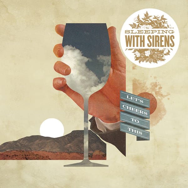 Let's Cheers To This (NEW LP)