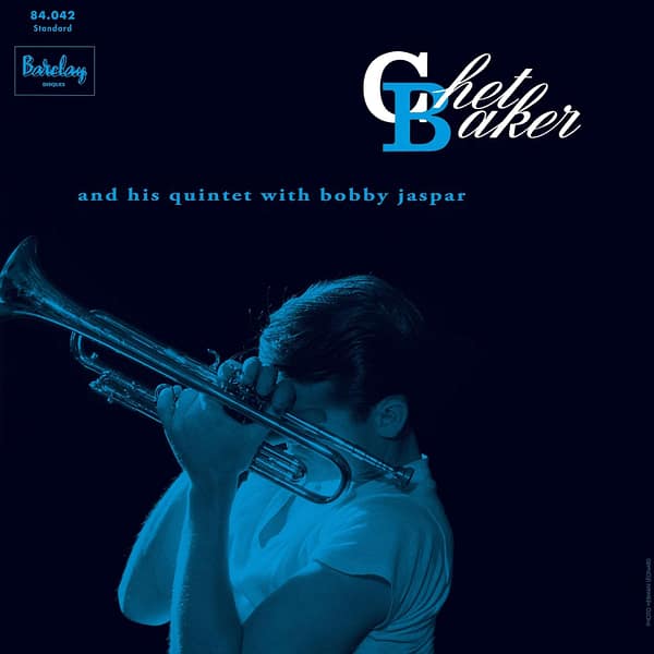 Chet Baker And His Quintet With Bobby Jaspar (Chet
