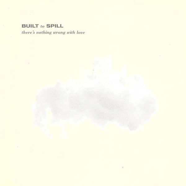 There's Nothing Wrong With Love (New LP)