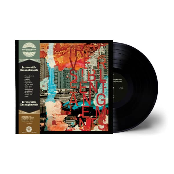 Irreversible Entanglements (IA11 Edition) (New LP)