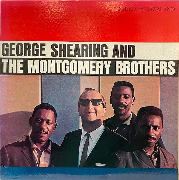 George Shearing And The Montgomery Brothers
