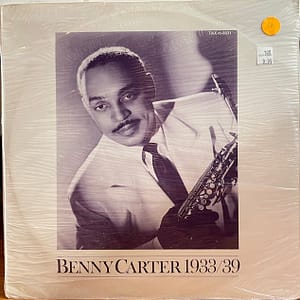 Benny Carter 1933/39