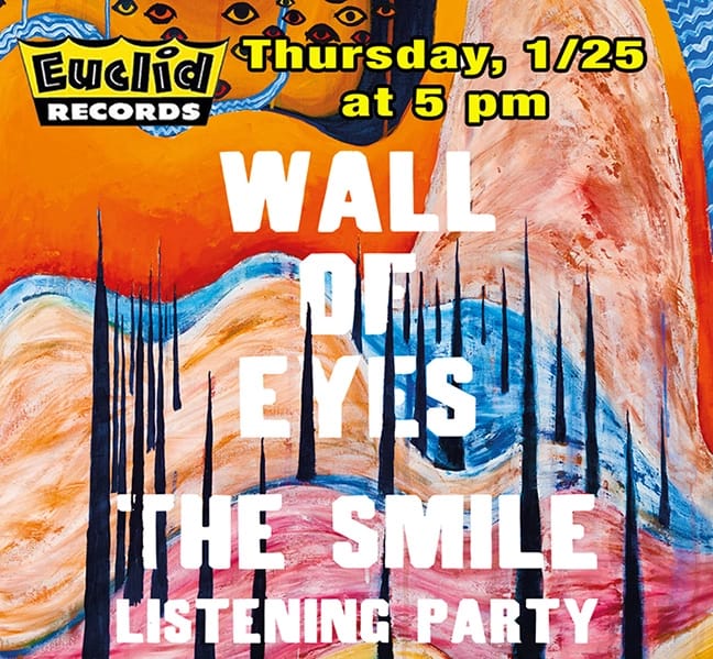 The Smile Listening Party, January 25 at 5pm
