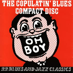 The Copulatin’ Blues Compact Disc