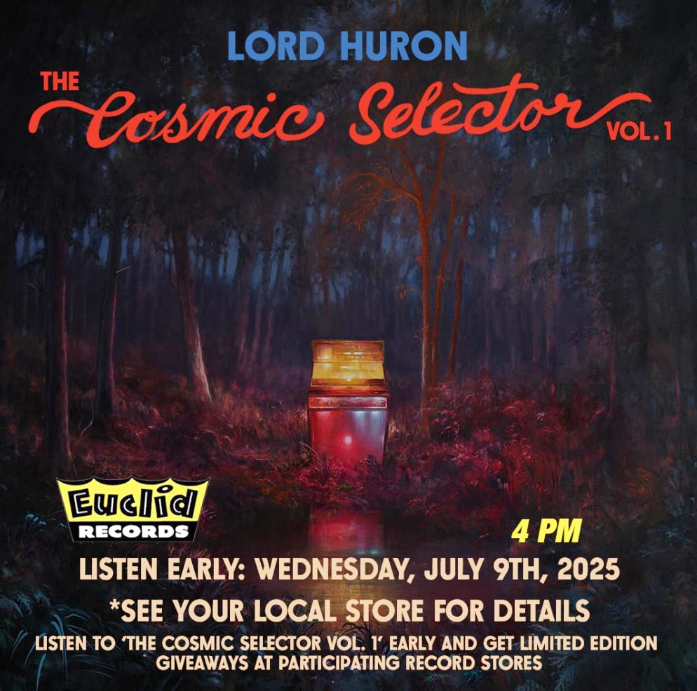 Lord Huron Listening Event, July 9
