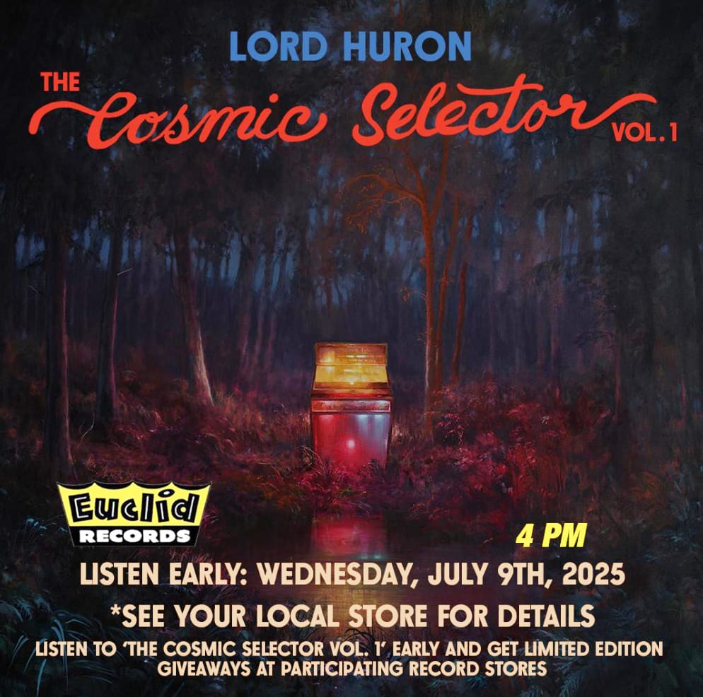 Lord Huron Listening Event, July 9